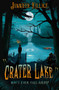 Crater Lake by Jennifer Killick, Anne Glenn, 9781913102203