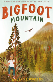 Bigfoot Mountain by Roderick O'Grady, Jess Mason, 9781913102418