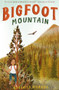 Bigfoot Mountain by Roderick O'Grady, Jess Mason, 9781913102418