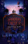 The Shadow Order by Rebecca F John, Anne Glenn, 9781913102951