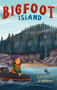 Bigfoot Island by Roderick O'Grady, Jess Mason, 9781915444097