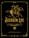Bourbon Lore (Legends of American Whiskey) by Mason Walker, Clay Risen, Darren Higgins, 9781935622796