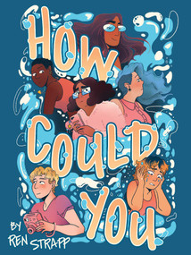 How Could You by Ren Strapp, 9781637155264