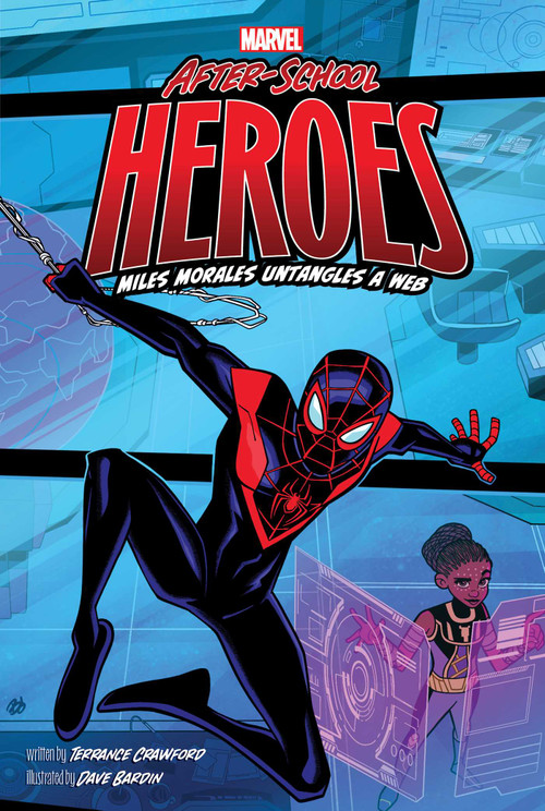 Miles Morales Untangles a Web by Terrance Crawford, Dave Bardin, 9781665959056