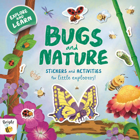Bugs and Nature (A Sticker and Activity Book for Curious Little Explorers) by IglooBooks, Gisela Bohórquez, Willow Green, Gina Maldonado, 9781837952168