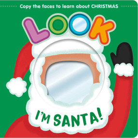 Look I'm Santa! (Learn About Christmas with this Mirror Board Book) by IglooBooks, Andy Passchier, 9781837955381