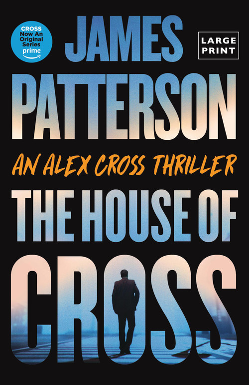 The House of Cross (An Alex Cross Thriller) - 9780316580809 by James Patterson, 9780316580809