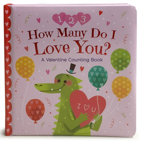 How Many Do I Love You? A Valentine Counting Book by Mei Støyva, Cottage Door Press, Cheri Love-Byrd, 9781680522747