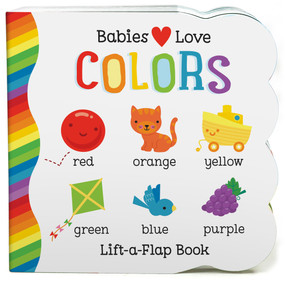 Babies Love Colors by Michelle Rhodes-Conway, Fhiona Galloway, Cottage Door Press, 9781680523201