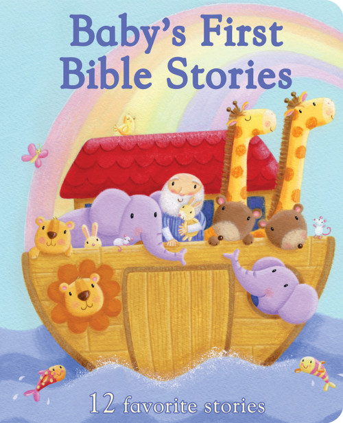 Baby's First Bible Stories (Little Sunbeams) by Rachel Elliot, Caroline Williams, Cottage Door Press, 9781680524239