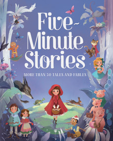 Five-Minute Stories (Over 50 Tales and Fables) by Cottage Door Press, 9781680524062