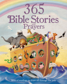 365 Bible Stories and Prayers (Little Sunbeams) (Biblical Readings to Share All Through the Year) by Cottage Door Press, 9781680524079