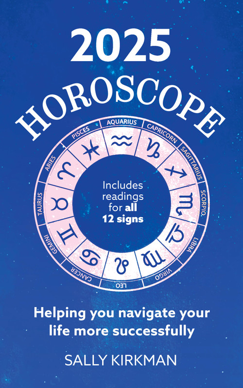 2025 Horoscope - Your Year Ahead by Sally Kirkman, 9781399731713