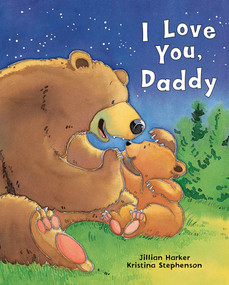 I Love You, Daddy by Jillian Harker, Kristina Stephenson, Cottage Door Press, 9781680524260