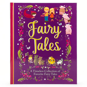 Fairy Tales (A Beautiful Collection of Favorite Fairy Tales) by Cottage Door Press, Priscilla Lamont, 9781680524635