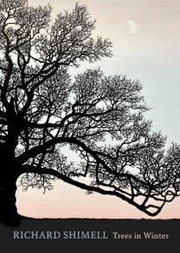 Trees in Winter (A beautiful book for anyone who loves printmaking and nature) by Richard Shimell, 9781408732403