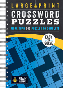Large Print Crossword Puzzles Blue (More Than 200 Puzzles to Complete) by Parragon Books, 9781680524888