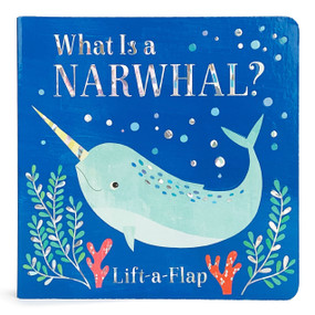 What is a Narwhal? by Cottage Door Press, Melanie Mikecz, Ginger Swift, 9781680526356