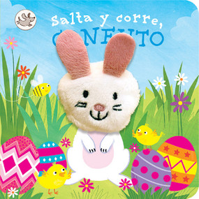 Salta y Corre, Conejito / Hippity Hoppity Little Bunny Puppet Book (Spanish Edition) by Cottage Door Press, 9781680525861