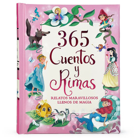 365 Cuentos y Rimas / 365 Stories and Rhymes (Spanish Edition) (Relatos Maravillosos Llenos de Magia) by Cottage Door Press, 9781680525755
