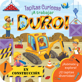 ¡A Trabajar Duro! / Dig (Spanish Edition) by Cottage Door Press, Jaye Garnett, Mattia Cerato, 9781646380602