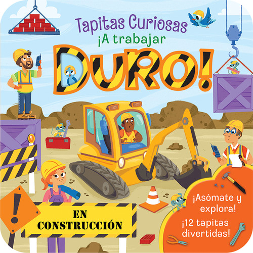 ¡A Trabajar Duro! / Dig (Spanish Edition) by Cottage Door Press, Jaye Garnett, Mattia Cerato, 9781646380602