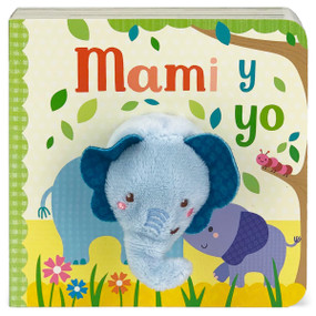 Mami y Yo / Mommy and Me Puppet Book (Spanish Edition) by Cottage Door Press, Sarah Ward, 9781680528893