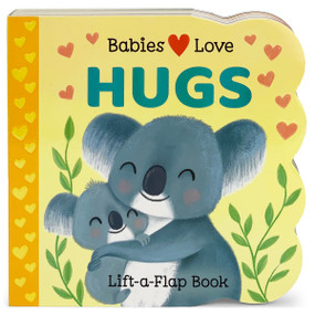 Babies Love Hugs by Cottage Door Press, 9781646380909