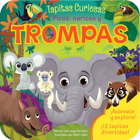 Picos, Narices y Trompas / Noses (Spanish Edition) by Jaye Garnett, Mari Lobo, Cottage Door Press, 9781646380787