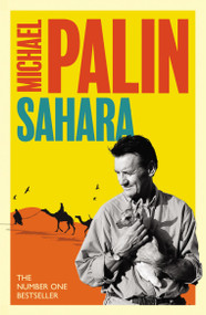 Sahara - 9781474625760 by Michael Palin, 9781474625760