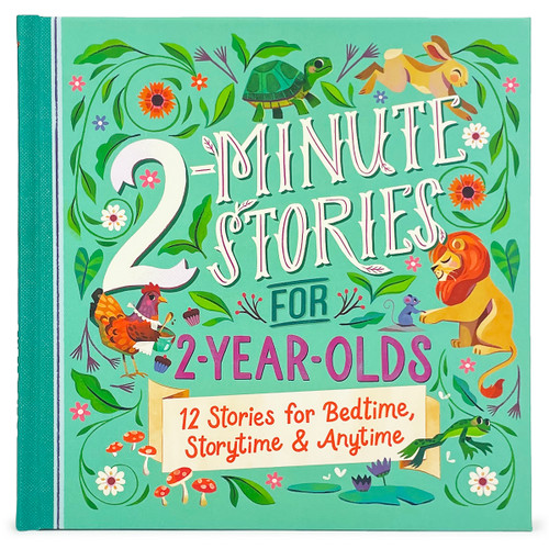 2-Minute Stories for 2-Year-Olds by Cottage Door Press, Rose Nestling, Alison Brown, Olga Demidova, Genie Espinosa, Wednesday Kirwan, Dubravka Kolanovic, Xuan Thanh Le, Katie Melrose, Ariel Silverstein, Steve Smallman, Hannah Tolson, 9781646386406