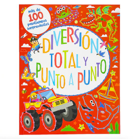 Diversión Total Punto a Punto / Totally Dotty Dot To Dot (Spanish Edition) by Parragon Books, Susan Fairbrother, Beatrice Costamagna, Dean Gray, Matthew Scott, 9781646383818