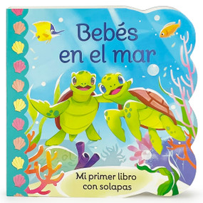 Bebés en el Mar / Babies in the Ocean (Spanish Edition) by Cottage Door Press, Abigail Dela Cruz, Ginger Swift, 9781646385539