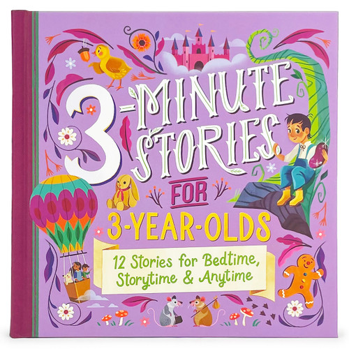 3-Minute Stories for 3-Year-Olds by Cottage Door Press, Rose Nestling, Katie Melrose, Lisa Alderson, Victoria Assanelli, John Bendall-Brunello, Jacqueline East, Mar Ferrero, Lorena Alvarez Gómez, Xuan Thanh Le, Hannah Peck, Zoe Persico, Julia Swaney, Gail Yerrill, 9781646386550