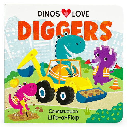 Dinos Love Diggers (Construction Lift-a-Flap) by Cottage Door Press, Pterry Redwing, Christine  Sheldon, 9781646388639