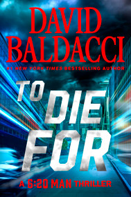 To Die For - 9781538757901 by David Baldacci, 9781538757901
