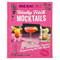 Mean Girls Totally Fetch Mocktails (75+ Alcohol-Free Recipes Inspired by the Hit Movie) by Parragon Books, 9798890190192