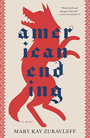 American Ending by Mary Kay Zuravleff, 9781949467994