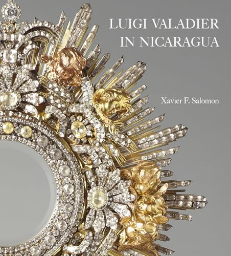 Luigi Valadier in Nicaragua by Xavier F. Salomon, 9781913875770