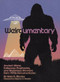 Weirdumentary (Ancient Aliens, Fallacious Prophecies, and Mysterious Monsters from 1970s Documentaries) by Gary D Rhodes, 9781627311571