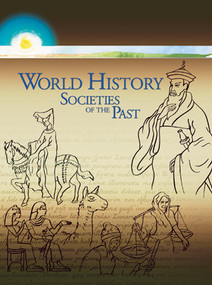 World History (Societies of the Past) by Charles Kahn, Ken Osborne, Maureen McCulloch, John Einarson, Norman Lee, 9781553790457
