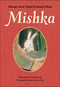 Mishka by Edward van de Vendel, Anoush Elman, Annet Schaap, Nancy Forest-Flier, 9781646144587
