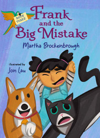 Frank and the Big Mistake (Book 3) - 9781646144990 by Martha Brockenbrough, Jon Lau, 9781646144990