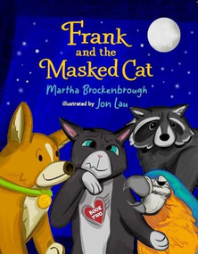 Frank and the Masked Cat (Book 2) - 9781646145010 by Martha Brockenbrough, Jon Lau, 9781646145010