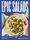 Epic Salads (For Every Mood, Craving and Occasion) by Jessica Prescott, 9781743799758