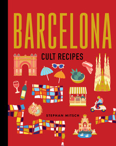 Barcelona Cult Recipes Mini by Stephan Mitsch, 9781761500435