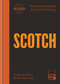 Scotch (The Balmoral guide to Scottish whisky) by Cameron Ewen, Moa Reynolds, 9781784729516