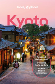 Lonely Planet Kyoto - 9781787017030 by Tom Fay, Rob Goss, Thomas O'Malley, 9781787017030