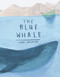 The Blue Whale by Jenni Desmond, 9781592701650