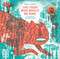 The Tiger Who Would Be King by James Thurber, JooHee Yoon, 9781592701827